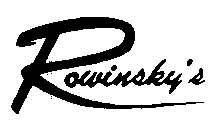 ROWINSKY'S