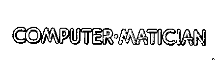 COMPUTER.MATICIAN