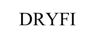 DRYFI