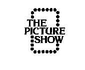 THE PICTURE SHOW