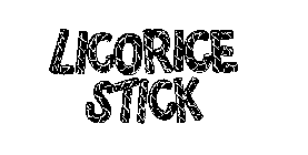 LICORICE STICK