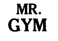 MR. GYM