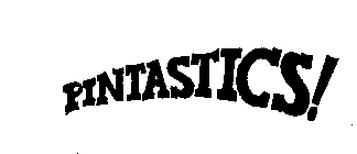 PINTASTICS!
