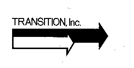 TRANSITION, INC.