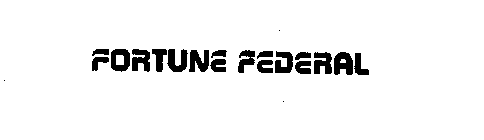 FORTUNE FEDERAL