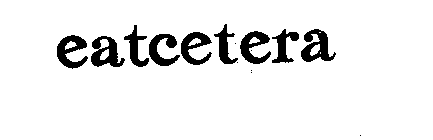 EATCETERA