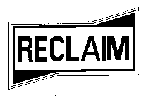 RECLAIM