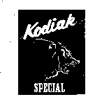 KODIAK SPECIAL