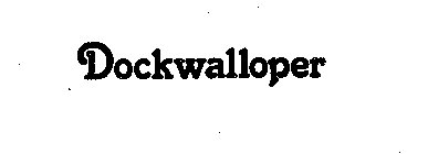 DOCKWALLOPER