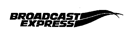 BROADCAST EXPRESS