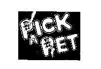 PICK-A-PET