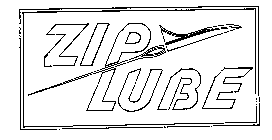 ZIP LUBE