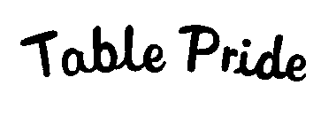 TABLE PRIDE