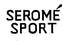 SEROME SPORT