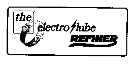 THE ELECTRO LUBE REFINER