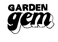 GARDEN GEM