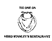 TIE ONE ON LORD STANLEY'S RESTAURANT