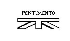 PENTIMENTO