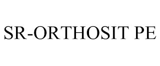 SR-ORTHOSIT PE