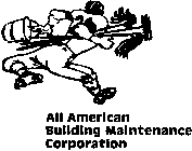 ALL AMERICAN BUILDING MAINTENANCE CORPORATION