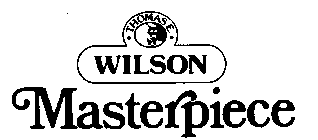 THOMAS E. WILSON MASTERPIECE