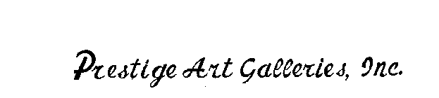 PRESTIGE ART GALLERIES, INC.