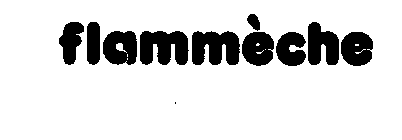 FLAMMECHE