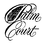 PALM COURT