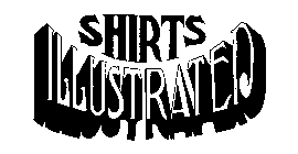 SHIRTS ILLUSTRATED