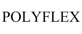 POLYFLEX