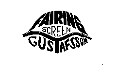 FAIRING SCREEN GUSTAFSSON