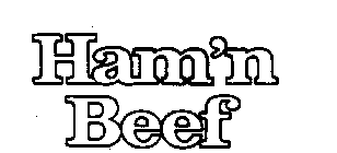 HAM'N BEEF