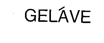 GELAVE