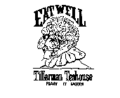 EATWELL TILLERMAN TEAHOUSE PLANT IT EARTH