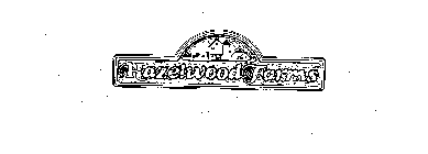 HAZELWOOD FARMS