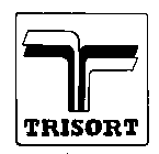 T TRISORT