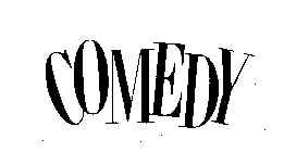 COMEDY