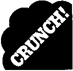 CRUNCH!