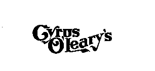 CYRUS O'LEARY'S