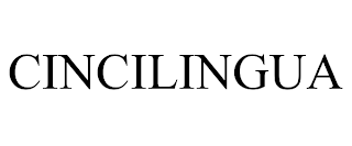 CINCILINGUA