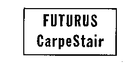 FUTURUS CARPESTAIR