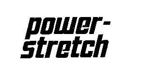 POWER STRETCH