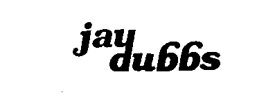 JAY DUBBS