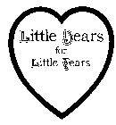 LITTLE DEARS FOR LITTLE YEARS