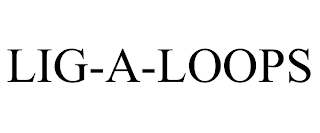 LIG-A-LOOPS