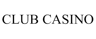 CLUB CASINO