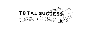 TOTAL SUCCESS SMOKING CLINICS