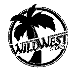 WILD WEST STORES