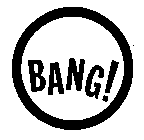 BANG!