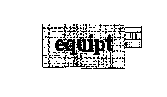 EQUIPT